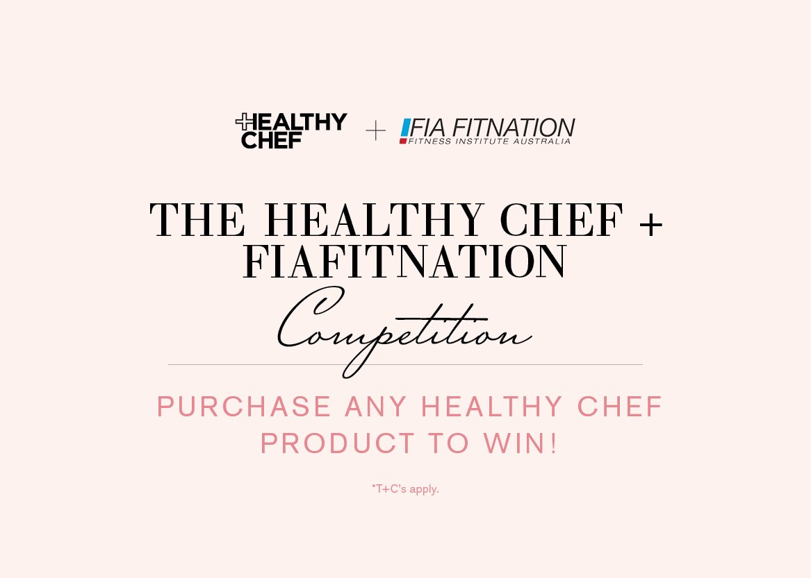 The Healthy Chef + FIAFITNATION Competition
